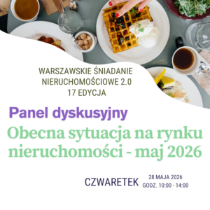 Śniadanie Nieruchomościowe 2.0 - 17 Edycja - wiosenna | Czwartek 28.05.2026